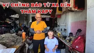 HAI VỢ CHỒNG B&Aacute;C TỪ XA ĐẾN THĂM KAPY 