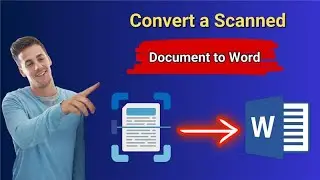 How to Convert a Scanned Document to Word for Editing | Turn a Scan into a Word Document
