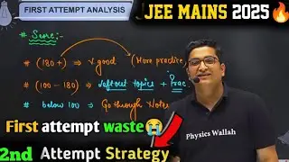 JEE Mains 2025🔥Second Attempt Strategy 💯 Sachin sir🔥physicswallah📚