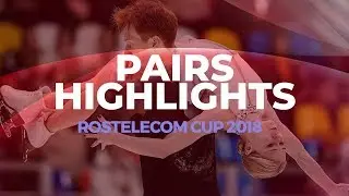 Best of Rostelecom Cup 2018 | Pairs Highlights | #GPFigure