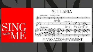 Sull'aria - Accompaniment - Le Nozze di Figaro - Mozart