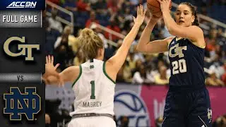 Georgia Tech vs. Notre Dame Full Game Replay | ACC Women&rsquo;s Basketball (2021-22)