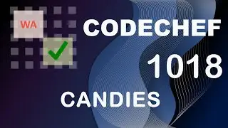 Candies - Rating 1018 -  CodeChef Problem Editorial - Hindi | English