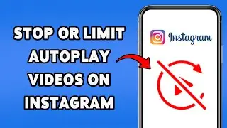 How To Stop Or Limit Autoplay Videos On Instagram 2025 | Control Data Usage & Playback Settings