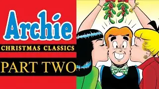 🔴 LIVE READING: CHRISTMAS with Archie and the Gang! (Part Two)