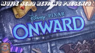 Movie Nerd Reviews Presents: Onward