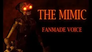 [FNAF] The Mimic | Unofficial Voice Lines (Fanmade)