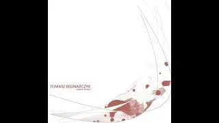 Tomasz Bednarczyk || Summer Feelings (2008) Full Album
