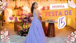 Minha festa de 15!! / Mundo da Tailany