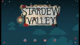 Stardew Valley EP3: Day 6-7!