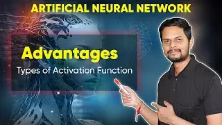 Artificial Neural Network explain | Advantages | Types of activation function | in Soft computing