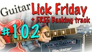 Гитарный фразир. Пятница, неделя 102 &mdash; Dm Triplet Lick.