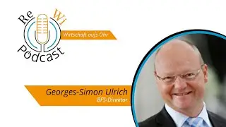 ReWi Podcast mit Georges-Simon Ulrich