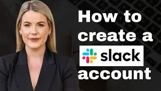 Setting Up Your Business Slack Account in Minutes