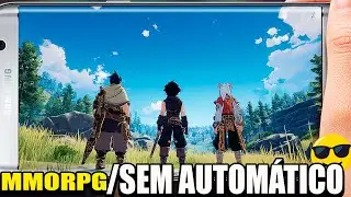 OS 32 MELHORES MMORPG DA PLAYSTORE ( SEM AUTOM&Aacute;TICO ) !!