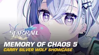 Silver Wolf is a Hunt Character, Change My Mind | MOC5 with Carry SW | Honkai: Star Rail