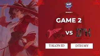 Talon Esport ID vs DTH MY GAME 2 DGWIB Honor of Kings | Season 3 | Talon ID vs DTH MY HoK Higlights