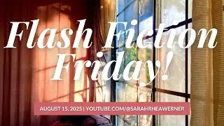 Flash Fiction Friday