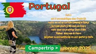 PORTUGAL  here we come.... | CAMPERREIS zomer 2025 | #32