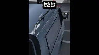 Gun Van 🚐 How To Drive!