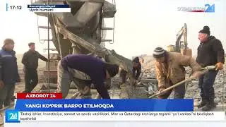 Yangi ko'prik barpo etilmoqda