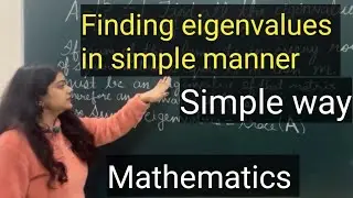 Finding eigenvalues in simple manner | Eigenvalues | Matrix | Linear Algebra