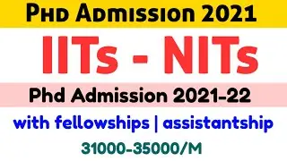 phd admission 2021 | phd notification 2021 | iits nits phd admission 2021