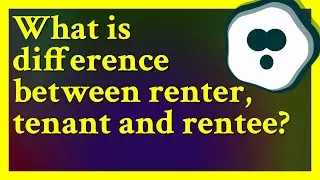 renter someone who have some building for rent, e.g. landlord tenant someone who pays the rent f...