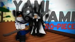 Yami Yami Showcase In Ro Piece! - Roblox Ro-Piece devil fruit showcase (Dark dark devil fruit)