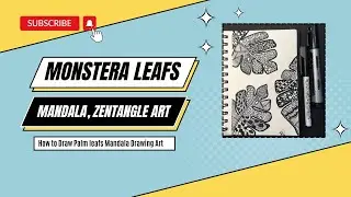 Monstera Leafs Mandala Art | Draw Palm Leafs Zentangle Drawing #mandalaart #doodleart #zentangleart