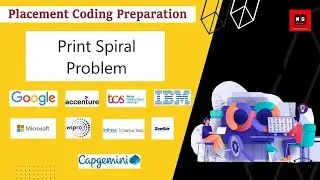 Print Spiral | Multidimensional Array Problem | Placement Preparation | Placement Coding Questions
