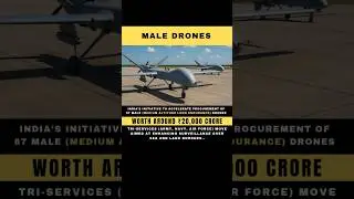 Indian government is ready to procurement of 87 Male Drones