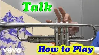 How to play Talk by Khalid on Trumpet