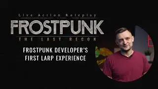 Surviving in Frostpunk world: LARP experience