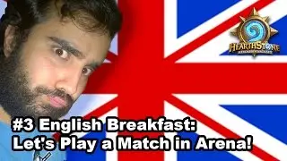 #3 English Breakfast: Let's Play a Match in Arena!
