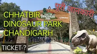 Chhatbir Dinosaur Park in Chandigarh: A Park That is A Must-Visit| #turbanyatri #dinosour #chhatbir