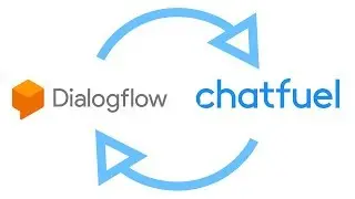 Dialogflow + Chatfuel: Introduction