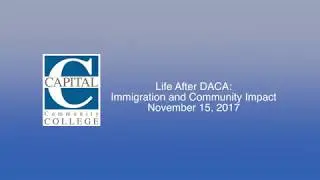 Life After DACA: Immigration and Community Impact