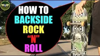 How to Backside Rock N Roll - (Skateboarding tutorial)
