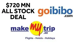 MakeMyTrip Acquires Ibibo In A 720 Million All Stock Deal