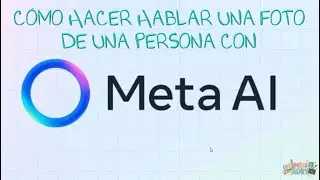 C&oacute;mo Hacer Hablar Una Foto De Una Persona Con Meta AI