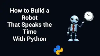 TTS Engine Robot speaks time on Android | Python Tutorial on Smartphone