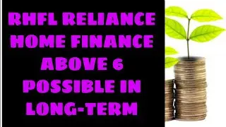 SENSEX STOCK RHFL RELIANCE HOME finance ABOVE 6 POSSIBLE IN LONG-TERM