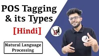 POS Tagging and its Types in Hindi | Rule Based | Stochastic | Transformation Based Tagging | NLP