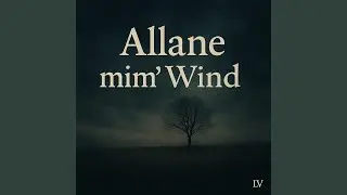 Allane mim' Wind