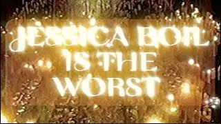 JESSICA BOIL IS THE WORST: THE TALE OF BARBARA @QueenNAL420
