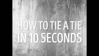 How to tie a tie in 10 seconds - Life Hacks 2018