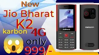 Jio Bharat k2// Jio Bharat k2 karbon Jio Mobile.....