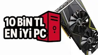 💻 10.000 TL&rsquo;ye İkinci El Fiyat/Performans Bilgisayar Toplama (Ekim 2025 T&uuml;rkiye)