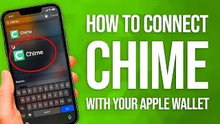 How To Connect Chime With Your Apple Wallet: Easy Setup!